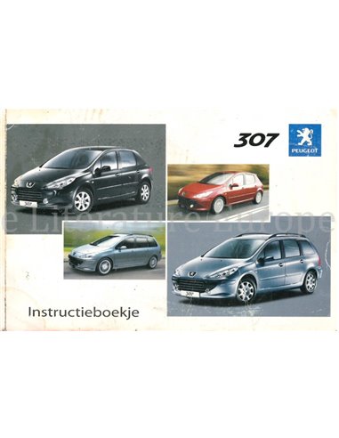 2006 PEUGEOT 307 OWNERS MANUAL DUTCH