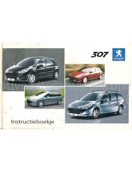 2006 PEUGEOT 307 BETRIEBSANLEITUNG NIEDERLÄNDISCH