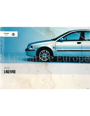 2002 VOLVO S40 | V40 INSTRUCTIEBOEKJE NEDERLANDS