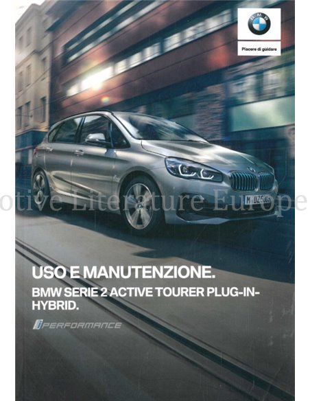 2019 BMW 2 SERIES ACTIVE TOURER PLUG-IN-HYBRID F45 OWNERS MANUAL ITALIAN