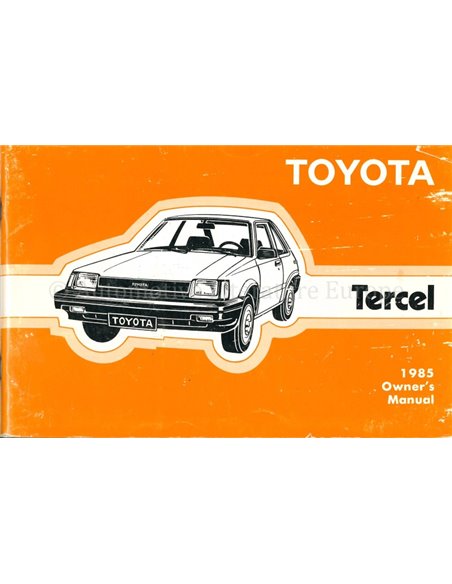 1985 TOYOTA TERCEL BETRIEBSANLEITUNG ENGLISCH