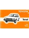 1985 TOYOTA TERCEL BETRIEBSANLEITUNG ENGLISCH