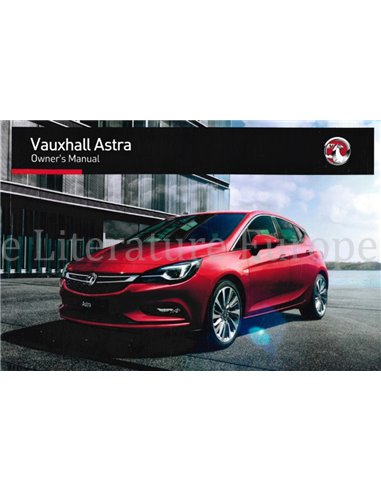 2016 VAUXHALL ASTRA INSTRUCTIEBOEKJE ENGELS