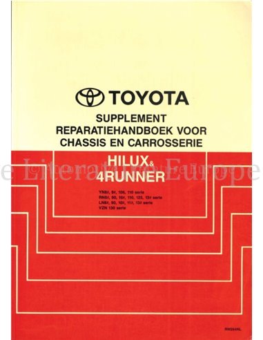 1991 TOYOTA HILUX | 4RUNNER FAHRWERK & KAROSSERIE WERKSTATTHANDBUCH (ZUSATZ) NIEDERLÄNDISCH