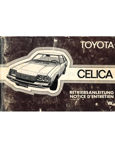 1978 TOYOTA CELICA BETRIEBSANLEITUNG DEUTSCH | FRANZÖSISCH