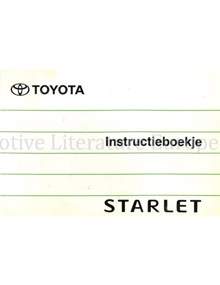 1990 TOYOTA STARLET BETRIEBSANLEITUNG NIEDERLÄNDISCH