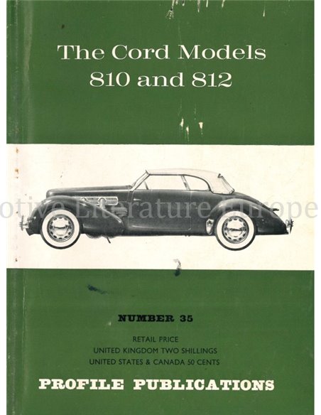 THE CORD MODELS 810 AND 812 (PROFILE PUBLICATIONS 35)