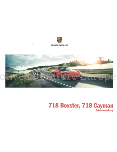 2017 PORSCHE 718 BOXSTER | CAYMAN BETRIEBSANLEITUNG DEUTSCH