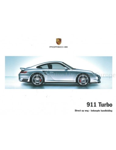 2008 PORSCHE 911 TURBO BEKNOPT INSTRUCTIEBOEKJE NEDERLANDS