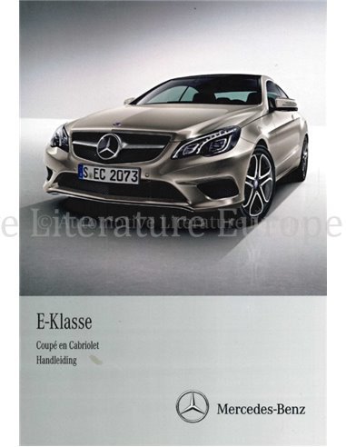 2013 MERCEDES BENZ E CLASS COUPE | CONVERTIBLE OWNERS MANUAL DUTCH