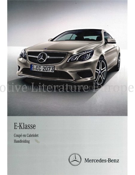 2013 MERCEDES BENZ E KLASSE COUPE | CABRIOLET BETRIEBSANLEITUNG NIEDERLÄNDISCH