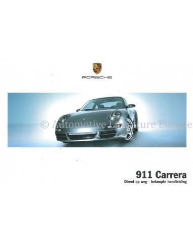 2005 PORSCHE 911 CARRERA BEKNOPT INSTRUCTIEBOEKJE NEDERLANDS