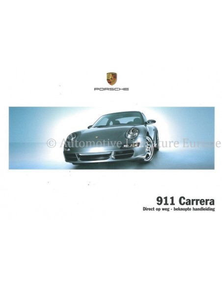 2005 PORSCHE 911 CARRERA BEKNOPT INSTRUCTIEBOEKJE NEDERLANDS