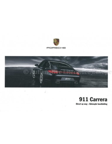 2009 PORSCHE 911 CARRERA | TARGA KURZ BETRIEBSANLEITUNG NIEDERÄNDISCH