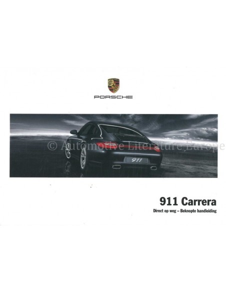 2009 PORSCHE 911 CARRERA | TARGA QUICK OWNERS MANUAL DUTCH