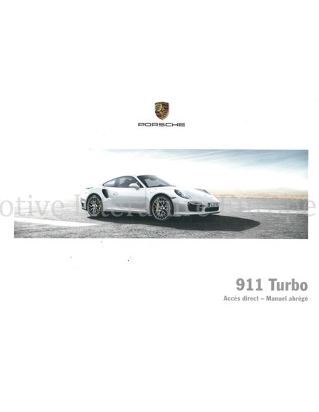 2014 PORSCHE 911 TURBO BEKNOPT INSTRUCTIEBOEKJE FRANS