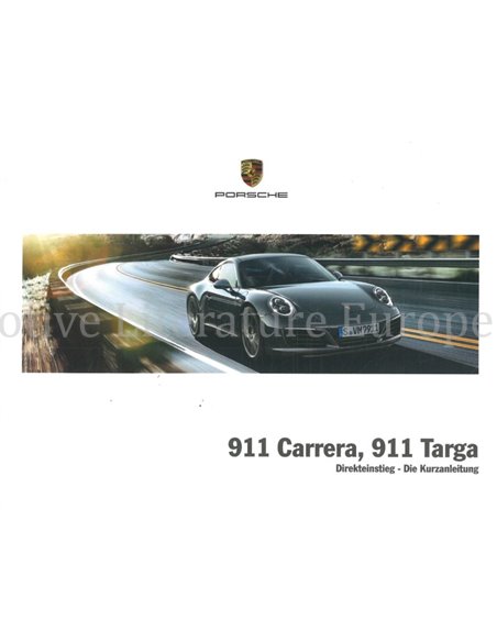 2017 PORSCHE 911 CARRERA | TARGA BEKNOPT INSTRUCTIEBOEKJE DUITS