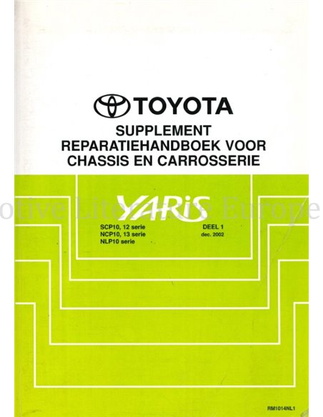 2003 TOYOTA YARIS CHASSIS AND BODY SUPPLEMENT WORKSHOP MANUAL DUTCH 