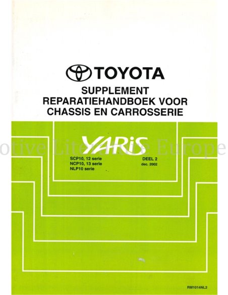 2003 TOYOTA YARIS CHASSIS AND BODY SUPPLEMENT WORKSHOP MANUAL DUTCH 