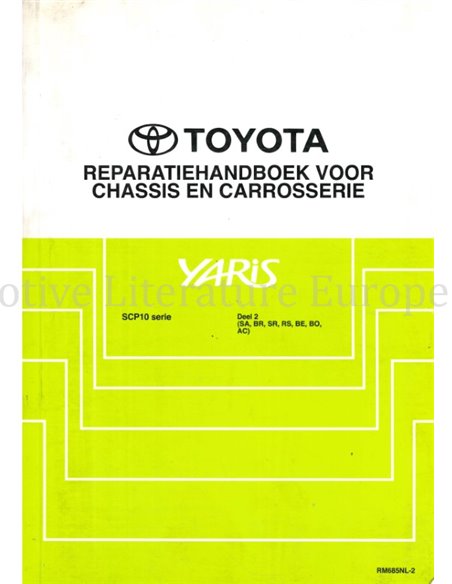 1999 TOYOTA YARIS CHASSIS AND BODY WORKSHOP MANUAL DUTCH 