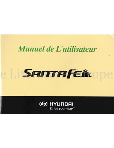 2005 HYUNDAI SANTA FE INSTRUCTIEBOEKJE FRANS