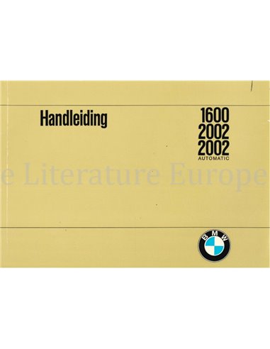 1970 BMW 1600 | 2002 BETRIEBSANLEITUNG NIEDERLÄNDISCH