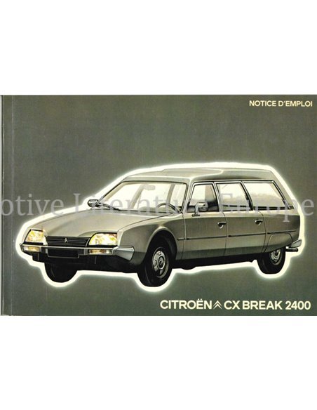 1980 CITROEN CX BREAK 2400 OWNER'S MANUAL FRENCH