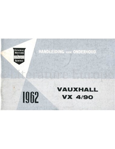 1962 VAUXHALL VX 4/90 INSTRUCTIEBOEKJE NEDERLANDS