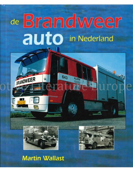 DE BRANDWEERAUTO IN NEDERLAND