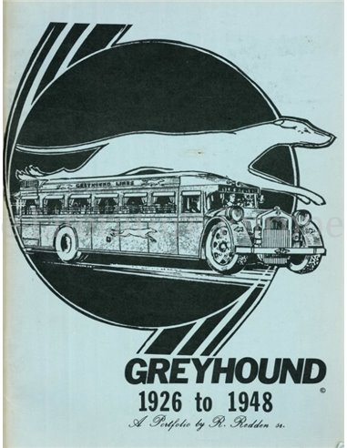 GREYHOUND 1926 TO 1948, A PORTFOLIO