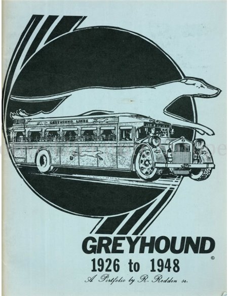 GREYHOUND 1926 TO 1948, A PORTFOLIO