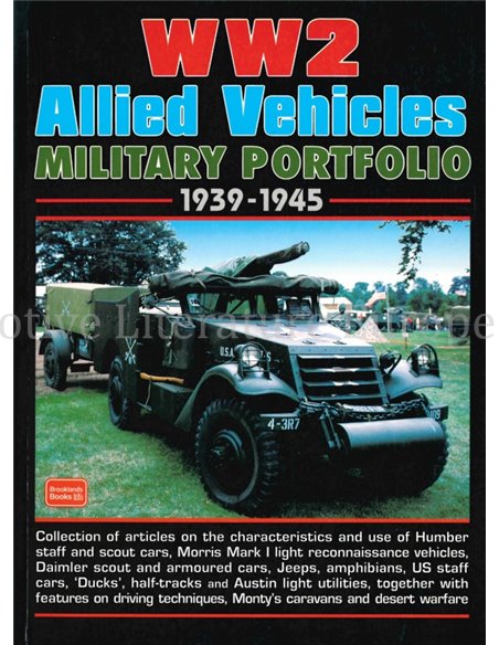 WW2 ALLIED VEHICLES, MILATARY PORTFOLIO 1939 - 1945 (BROOKLANDS BOOKS)