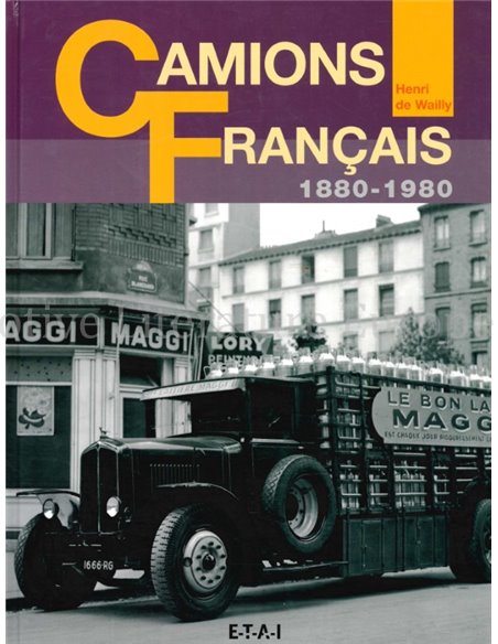 CAMIONS FRANÇAIS 1880 - 1980