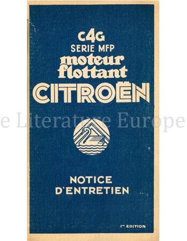 1932 CITROËN C4G (SERIE MFP) BETRIEBSANLEITUNG FRANZÖSISCH