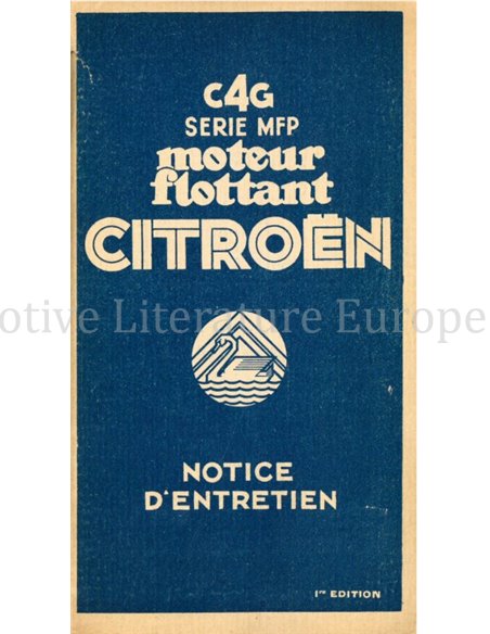 1932 CITROËN C4G (SERIE MFP) BETRIEBSANLEITUNG FRANZÖSISCH