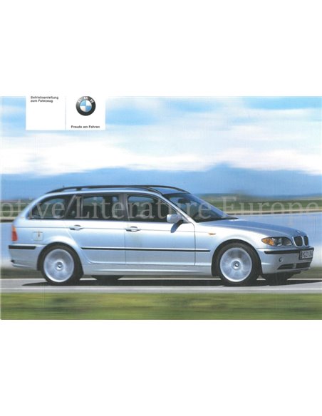 2004 BMW 3ER TOURING BETRIEBSANLEITUNG DEUTSCH