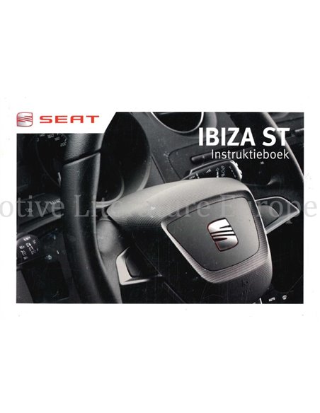 2011 SEAT IBIZA ST BETRIEBSANLEITUNG NIEDERLÄNDISCH 