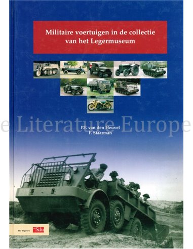 MILITAIRE VOERTUIGEN IN DE COLLECTIE VAN HET LEGERMUSEUM