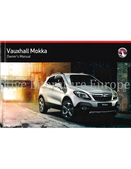 2014 VAUXHALL MOKKA BETRIEBSANNLEITUNG ENGLISCH