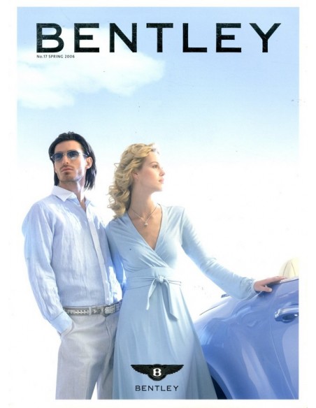 2006 BENTLEY MAGAZINE SPRING 17