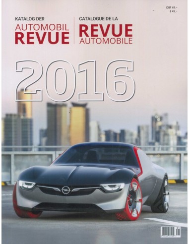 2016 AUTOMOBIl REVUE JAHRESKATALOG DEUTSCH FRANZÖSISCH